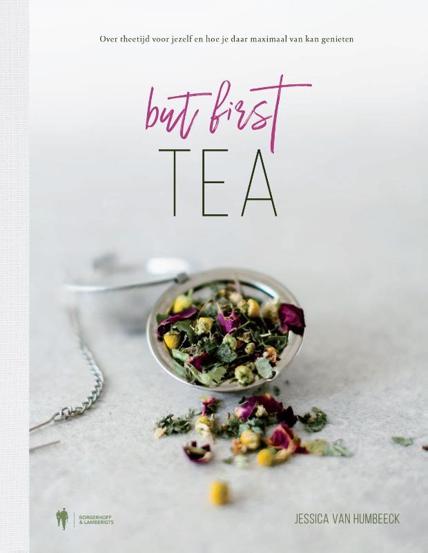 Omslag van boek: But first, tea