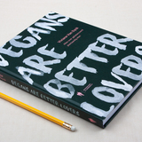 Vegans are better lovers 2