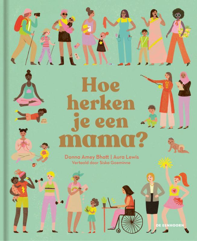 Omslag van boek: Hoe herken je een mama?
