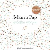 Mam & Pap vertellen over jou 1