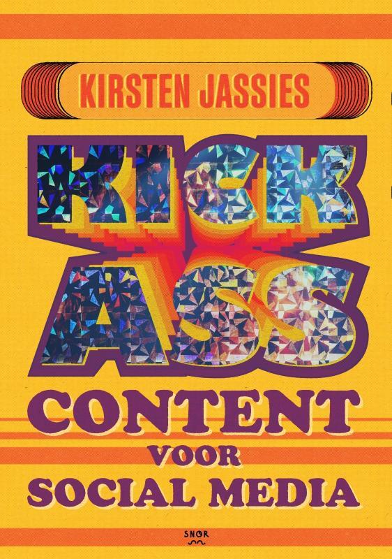 Omslag van boek: Kick ass content voor social media