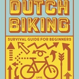 Dutch biking survival guide for beginners 1