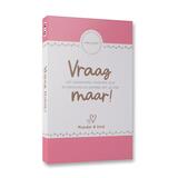 Vraag Maar! Moeder & kind 1